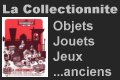 La Collectionnite, Jouets anciens