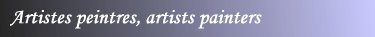 art, artiste, artistes, artiste peintre, artistes peintres, artistes peintres en france, french artists , french artists painters,