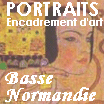 Basse Normandie, de la photographies d'art, des portraits en peinture, de l'encadrement d'art, de l'encadrement des tableaux, de l'encadrement des images