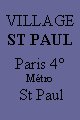 March� du Village Saint Paul,  dans Paris, le Marais