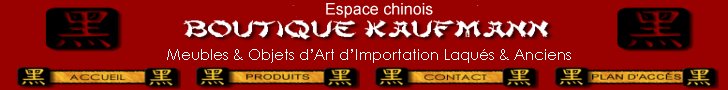 Boutique Kaufmann, espace chinois