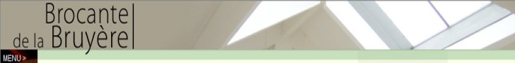 BROCANTE DE LA BRUYERE OBJETS & MOBILIER DE CHARME